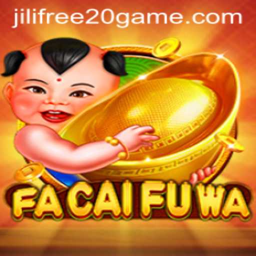 Discover the Magic of 'FaCaiFuWa': An Exciting Journey in Online Gaming